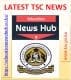 Latest TSC news from Education News Hub. Visit educationnewshub.co.ke for all the latest TSC and Education news.